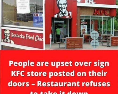 People are upset over sign KFC store posted on their doors – Restaurant refuses to take it down