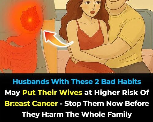 Husbands With These 2 Bad Habits May Put Their Wives at Higher Risk of Br.east Cancer – Stop Them Now Before They Harm The Whole Family